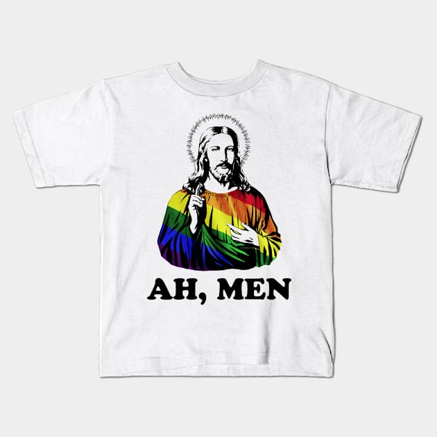 Ah, men Funny jesus lgbt gay funny gift Kids T-Shirt by Dianeursusla Clothes